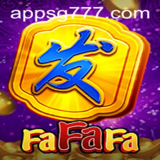 Unveiling the Exciting World of FaFaFa: SG777 Edition
