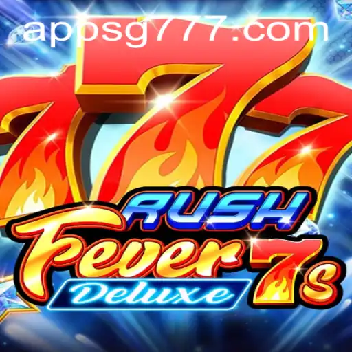 RushFever7sDeluxe Game Entertainment