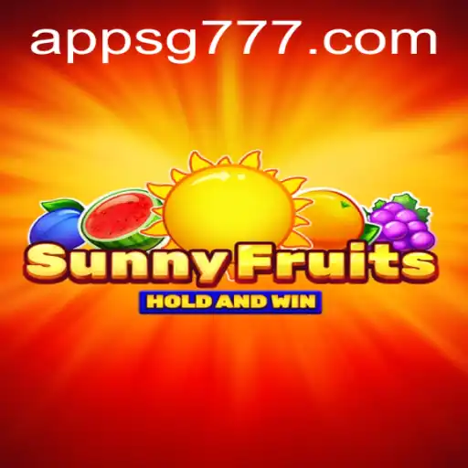Unveiling SunnyFruits: The Bright Side of Gaming with SG777